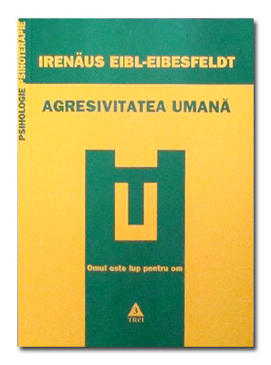 Agresivitatea umana Agresivitatea umana